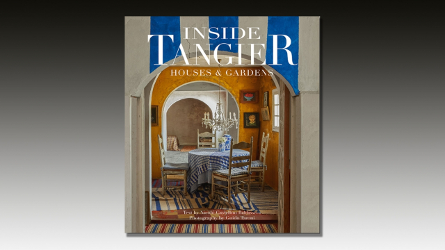 Inside Tangier: Houses & gardens Inside Tangier: Houses & gardens