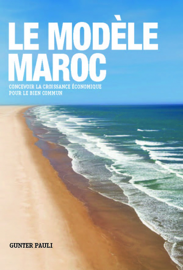 Le Modèle Maroc - Gunter Pauli Le Modèle Maroc - Gunter Pauli