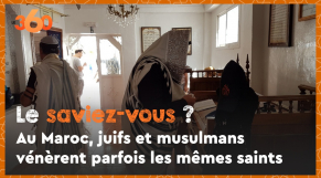 Cover_Vidéo: Le saviez-vous? #13 Au Maroc, juifs et musulmans vénèrent parfois les mêmes saints