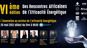 la 6ème édition des Rencontres Africaines de l’efficacité énergétique.