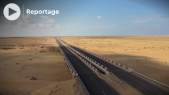 Voie Express Tiznit - Dakhla - Etat d avancement des travaux - Chantier - Provinces du Sud - Sahara marocain