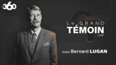 Cover: Le Grand Témoin Le360: Bernard Lugan
